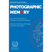 Photographic Memory: Basic and Advanced Memory Techniques to Improve Your Memory - Mnemonic Techniques and Strategies to Enhance Memorizati