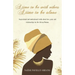 A Time to be with Others. A Time to be Alone: Inspirational and motivational truths about love, pain, and relationships for the African Woman