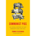 Communist Pigs: An Animal History of East Germany's Rise and Fall