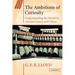 The Ambitions of Curiosity: Understanding the World in Ancient Greece and China