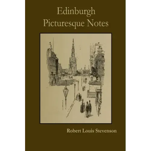 Edinburgh Picturesque Notes