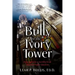 Bully in the Ivory Tower: How Aggression and Incivility Erode American Higher Education