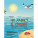 The Journey: A Bilingual English and Italian Story About Faith