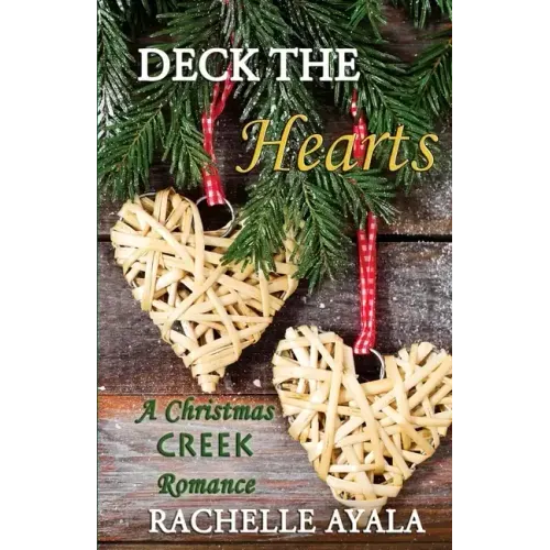 Deck the Hearts: A Holiday Love Story