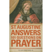 St. Augustine Answers 101 Questions: On Prayer