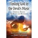 Finding God in the Devil's Music: Critical Essays on Rock and Religion