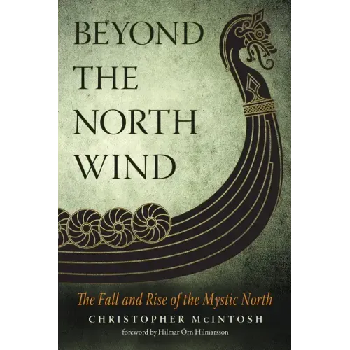 Beyond the North Wind: The Fall and Rise of the Mystic North