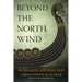 Beyond the North Wind: The Fall and Rise of the Mystic North