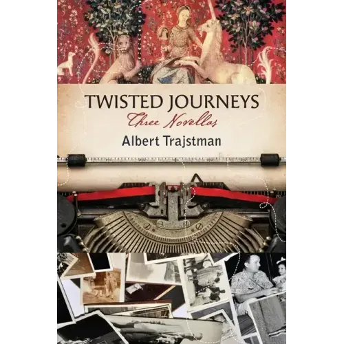 Twisted Journeys: Three Novellas