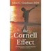 The Cornell Effect: A Family's Journey towards Happiness, Fulfillment and Peace