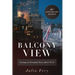 Balcony View, Living at Ground Zero After 9/11: 20th Anniversary Edition