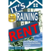 It's Raining Rent: How to Make money Purchasing and Renting Properties