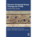 Present-Centered Group Therapy for Ptsd: Embracing Today