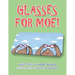 Glasses for Moe!