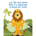 Luc the Lion Learns Why it's Important to Brush His Teeth: The Safari Children's Books on Good Behavior
