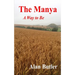 The Manya: A Way to Be