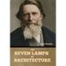The Seven Lamps of Architecture
