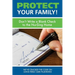 Protect Your Family!: Don't Write a Blank Check to the Nursing Home