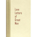 Love Letters of Great Men
