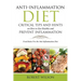 Anti-Inflammation Diet: Critical Tips and Hints on How to Eat Healthy and Prevent Inflammation: Food Rules for the Anti-Inflammation Diet