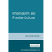 Imperialism and Popular Culture