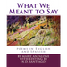 What We Meant to Say: poems in English and Spanish