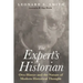 The Expert's Historian: Otto Hintze and the Nature of Modern Historical Thought