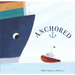 Anchored