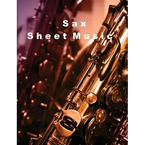 Sax: Sheet Music