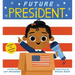 Future President (Future Baby): Volume 3