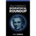 Dale Carnegie's Biographical Roundup