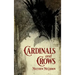 Cardinals and Crows