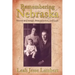 Remembering Nebraska: Stories of Courage, Determination, and Luck