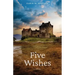 Five Wishes