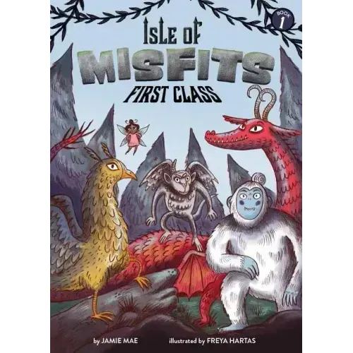 Isle of Misfits 1: First Class