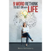 9 Word Rethink to Get on with Life