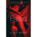 Fated: A Contemporary Romance