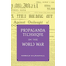 Propaganda Technique in the World War (with Supplemental Material)