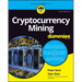Cryptocurrency Mining for Dummies