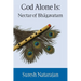 God Alone Is: Nectar of Bhagavatam