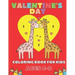 Valentine's Day Coloring Book For Kids Ages 4-8: Gift For Children
