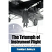 The Triumph of Instrument Flight: A Retrospective in the Century of U.S. Aviation