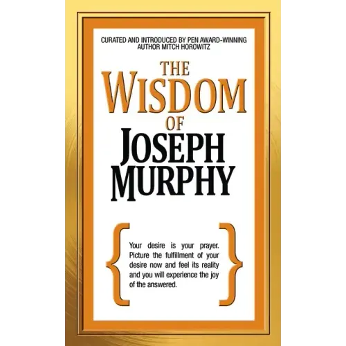 The Wisdom of Joseph Murphy