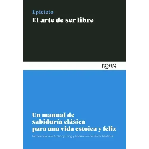 Arte de Ser Libre, El