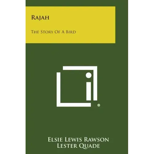 Rajah: The Story of a Bird