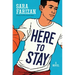 Here to Stay