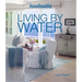 House Beautiful Living by Water