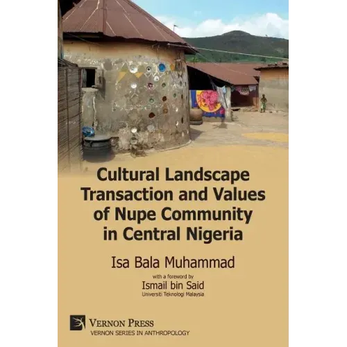 Cultural Landscape Transaction and Values of Nupe Community in Central Nigeria