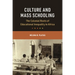 Culture and Mass Schooling