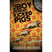 The Boy Who Kicked Pigs